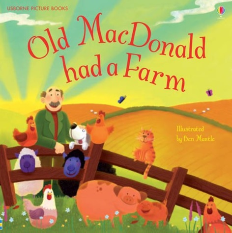 Old MacDonald Had a Farm, comptine illustrée par Ben Mantle