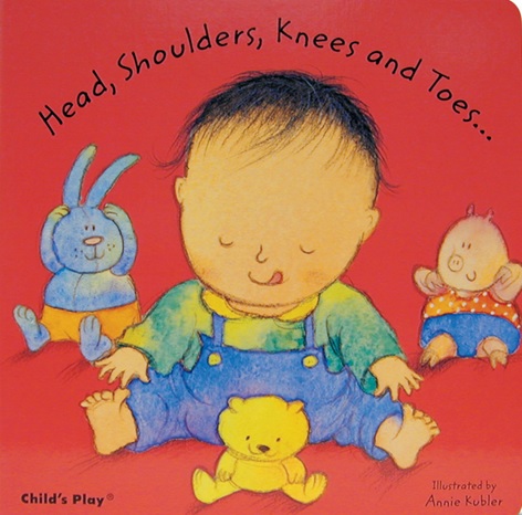 Head, Shoulders, Knees and Toes, comptine illustrée par Annie Kubler