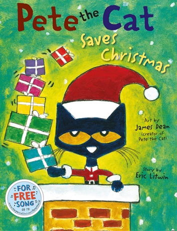 Pete the Cat Saves Christmas d'Eric Litwin et James Dean