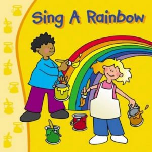 I Can Sing a Rainbow du groupe Kidzone
