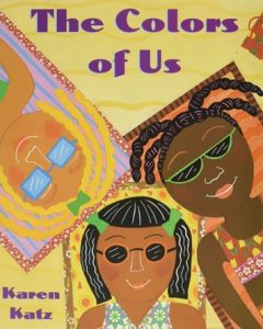The Colors of Us de Karen Katz