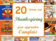 20 livres sur Thanksgiving pour apprendre l'anglais