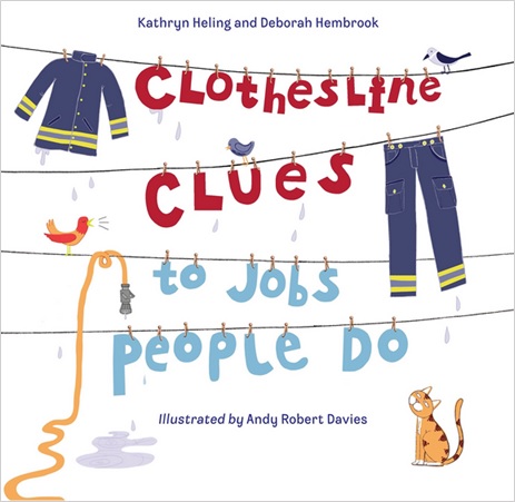Clothesline Clues to Jobs People Do de Kathryn Heling et Deborah Hembrook - Un album sur les vêtements et les métiers en anglais