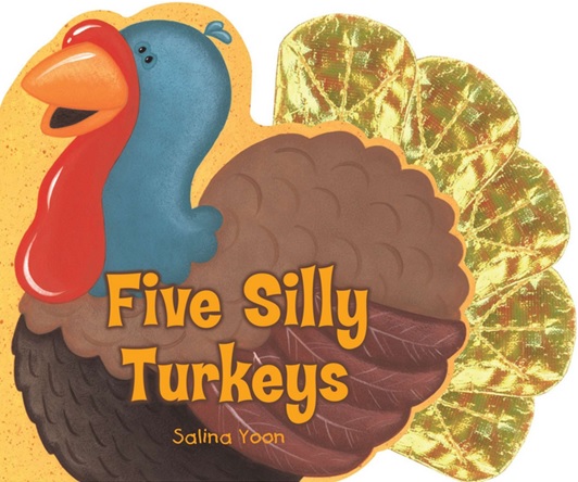 Five Silly Turkeys de Salina Yoon - Un album à compter sur Thanksgiving en anglais