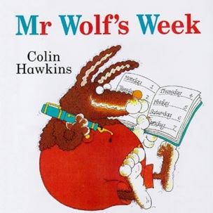 Mr Wolf's Week de Colin Hawkins - La semaine de Monsieur Loup