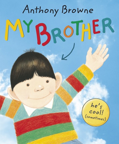 My Brother d'Anthony Browne - Album en anglais