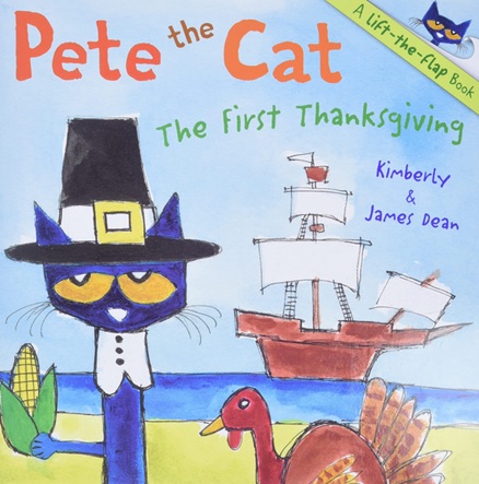 Pete the Cat - The First Thanksgiving de Kimberly et James Dean