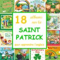 18 albums sur la Saint Patrick pour apprendre l'anglais