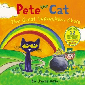 Pete the Cat The Great Leprechaun Chase de James Dean