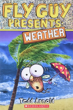 Fly Guy Presents: Weather, livre de Tedd Arnold
