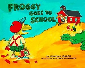 Froggy Goes to School album de Jonathan London