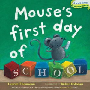Mouse's First Day of School livre de Lauren Thompson