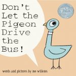 Couverture de l’album jeunesse en anglais Don't Let the Pigeon Drive the Bus! de Mo Willems